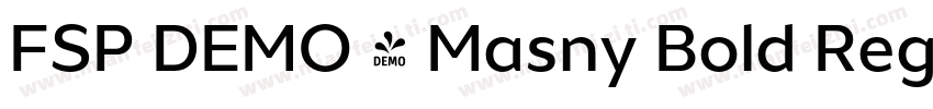 FSP DEMO - Masny Bold Regular字体转换